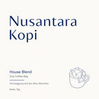 Nusantara Kopi - Drip Coffee Bag (House Blend)